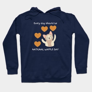 Every day should be 'National Waffle Day'. Hoodie